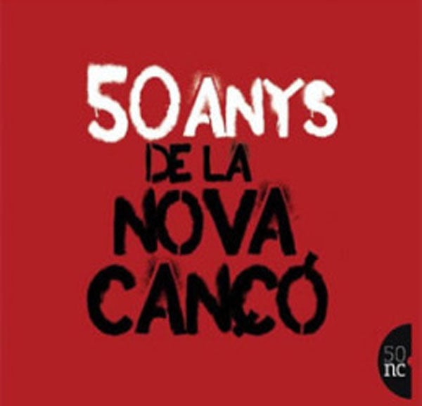 «La Nova Cançó. La veu d’un poble»