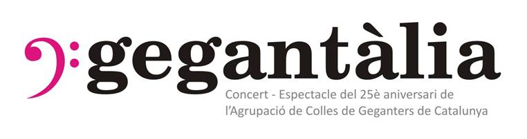 Concert – Espectacle del 25è aniversari de l’Agrupació de Colles de Geganters de Catalunya (ACGC)