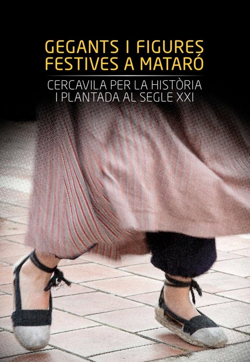 400 pàgines recullen la història del món geganter de la ciutat de Mataró