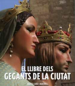 Els gegants de la ciutat de Barcelona, ja tenen llibre