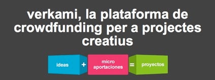 Verkami, una manera alternativa de suport a les iniciatives creatives