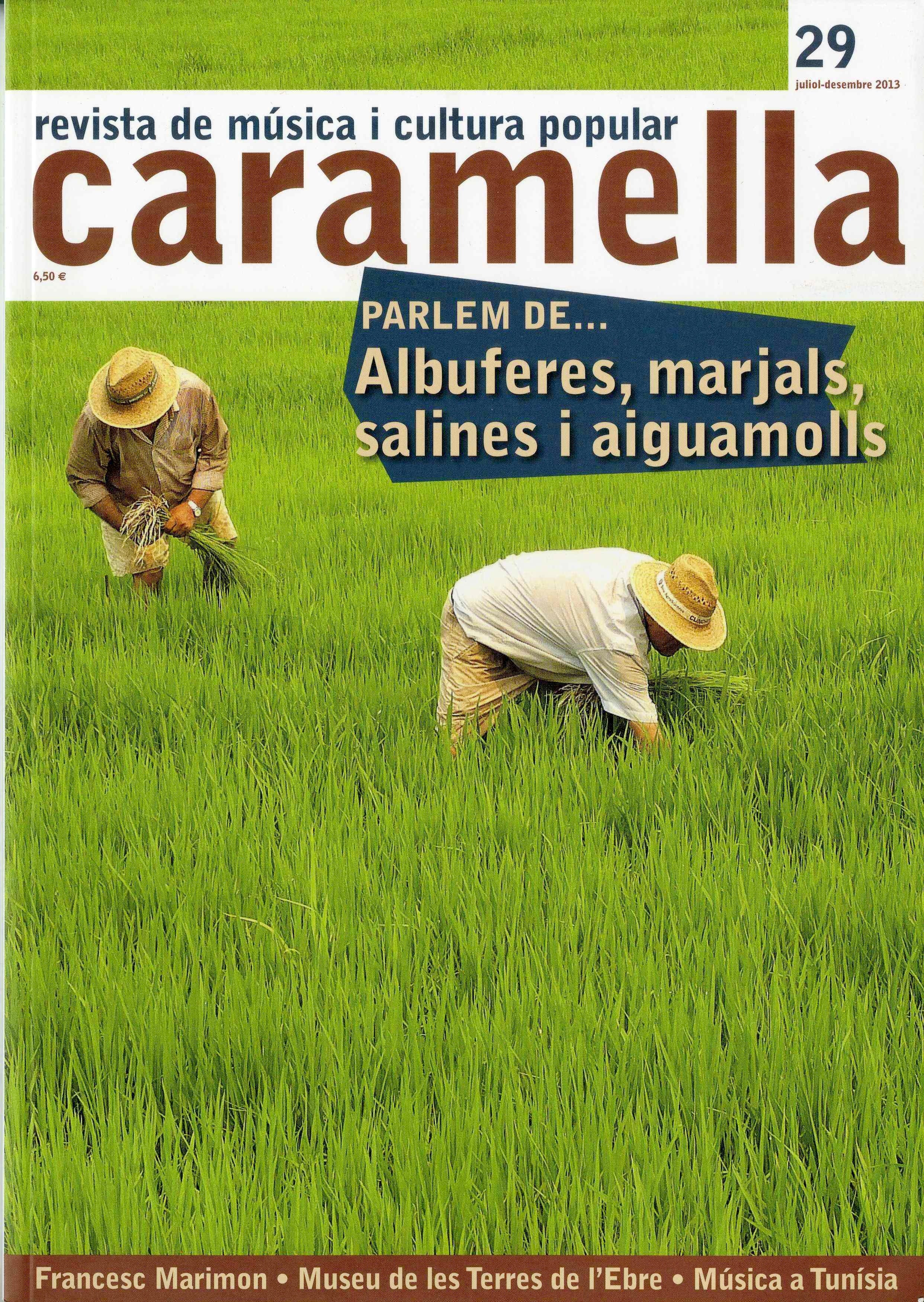 L’aigua en el paisatge natural, focus de Caramella