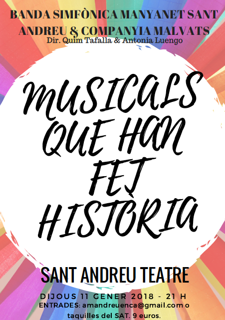 Un recorregut per musicals a càrrec de la banda Manyanet Sant Andreu i Malvats