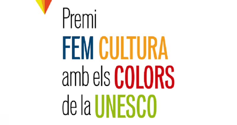 Convocat el 9è Premi Fem Cultura amb els Colors de la UNESCO