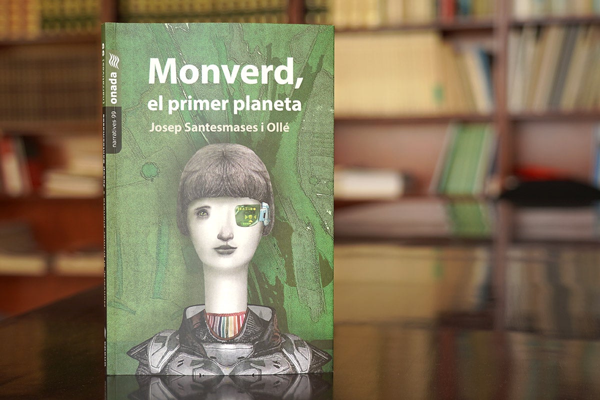 'Monverd, el primer planeta' és la primera novel·la de Santesmases