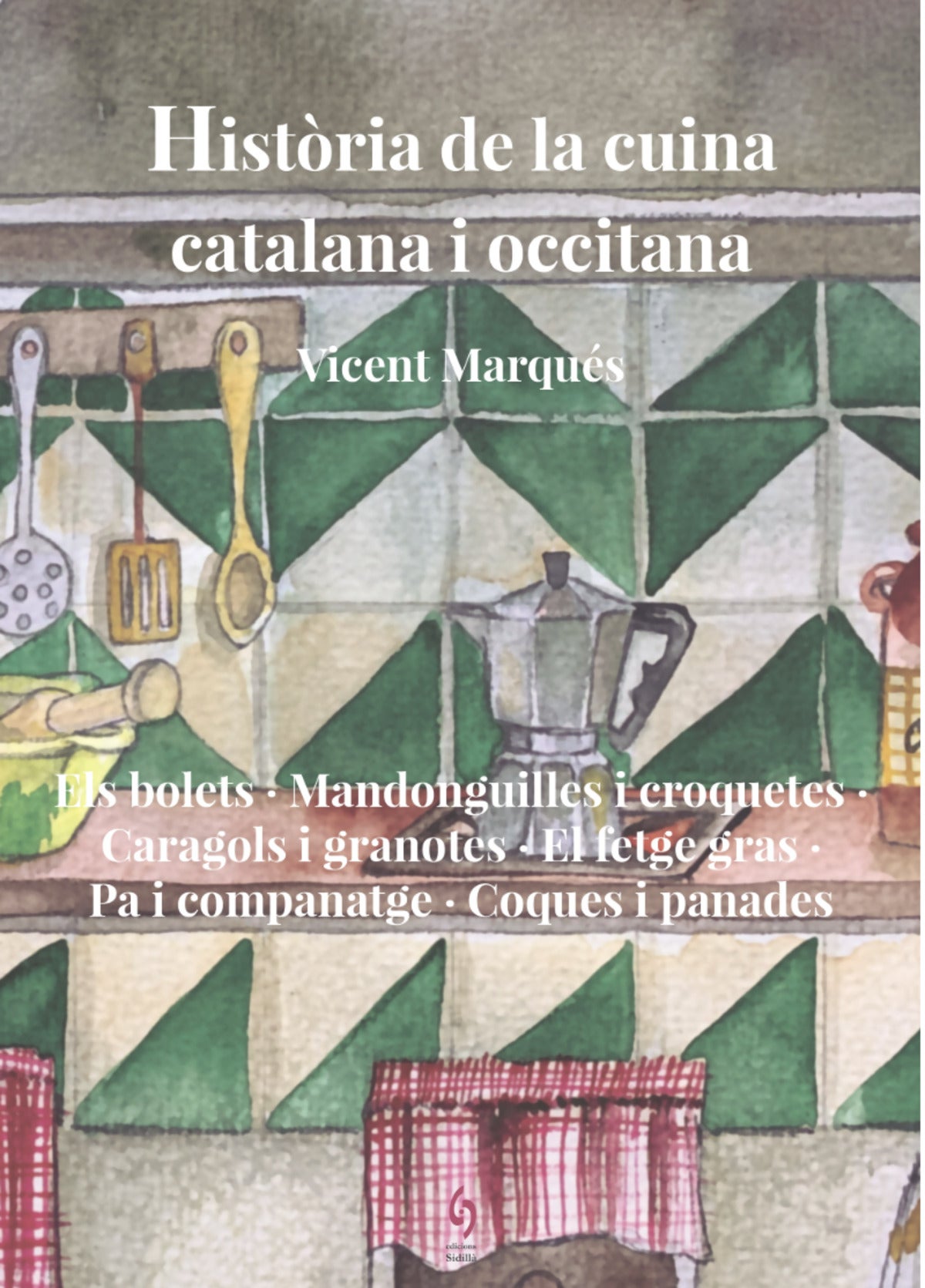Història de la cuina catalana i occitana. Volum 8