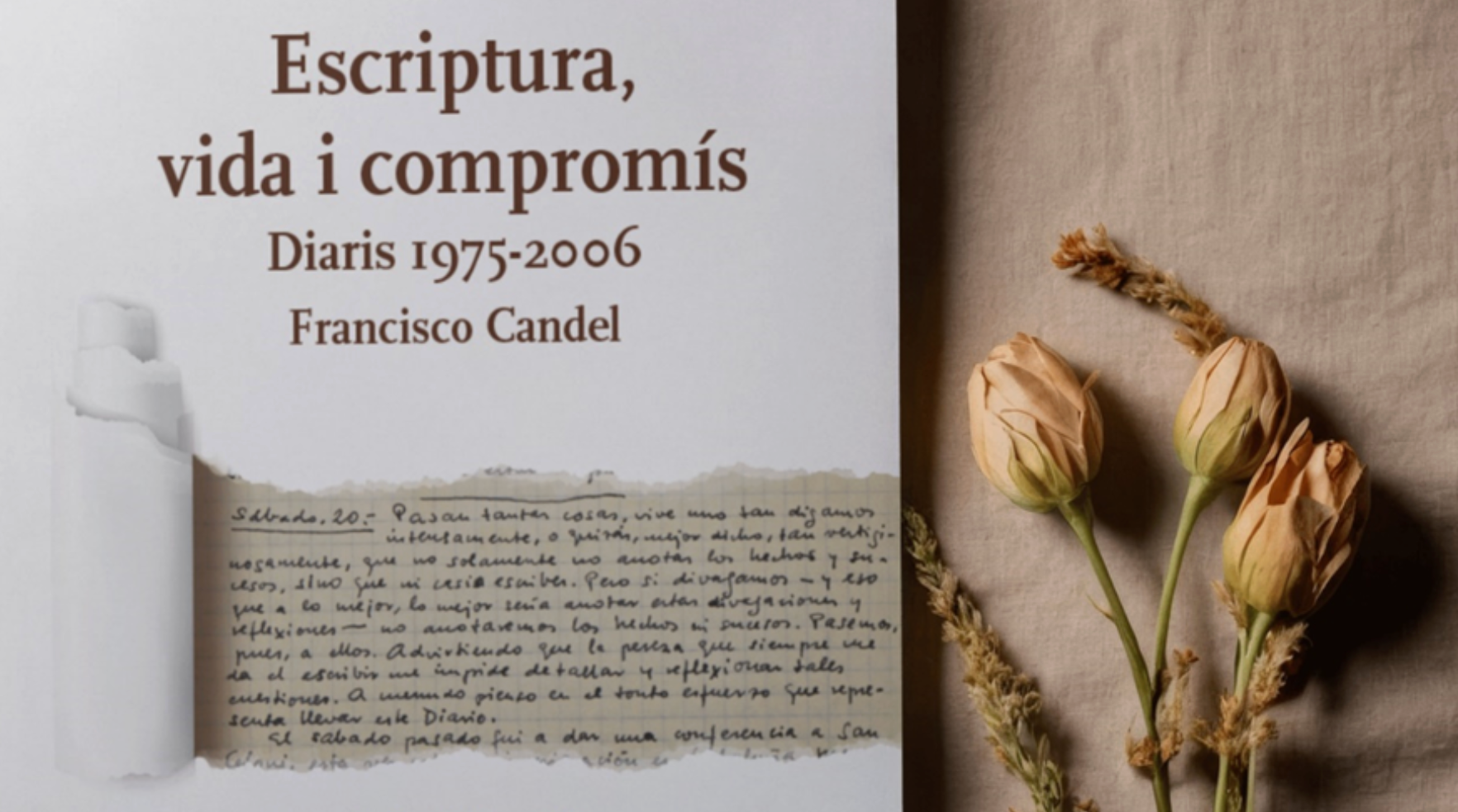 Escriptura, vida i compromís. Diaris de Francisco Candel, 1975-2006
